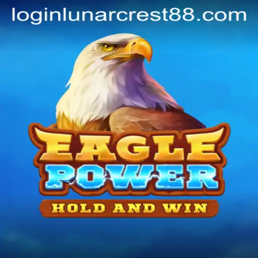 Unveiling EaglePower: An Immersive Gaming Adventure Combined with the Power of LunarCrest88