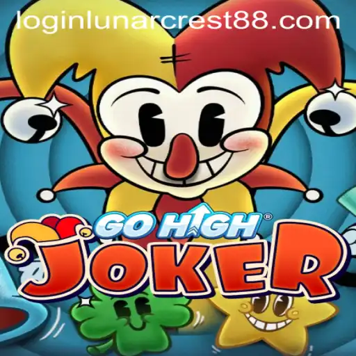 Discover the Exciting World of GoHighJoker: A Journey through LunarCrest88